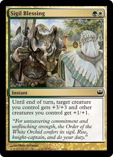 Sigil Blessing
 Until end of turn, target creature you control gets +3/+3 and other creatures you control get +1/+1.
